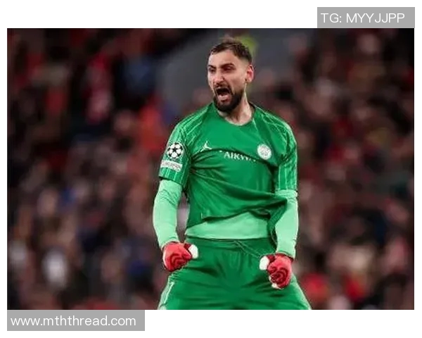 多纳鲁马：从青涩门将到世界顶级守门员的辉煌之路